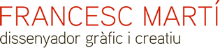 Francesc Martí, dissenyador gràfic i creatiu